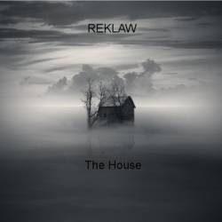 Reklaw : The House